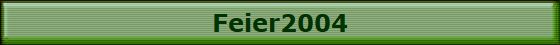 Feier2004